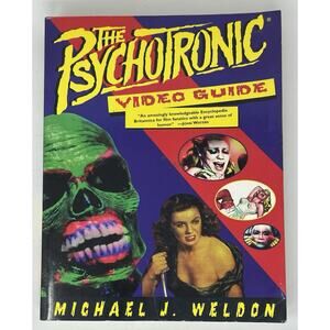 Psychotronic Video Guide by Michael J. Weldon 1996
